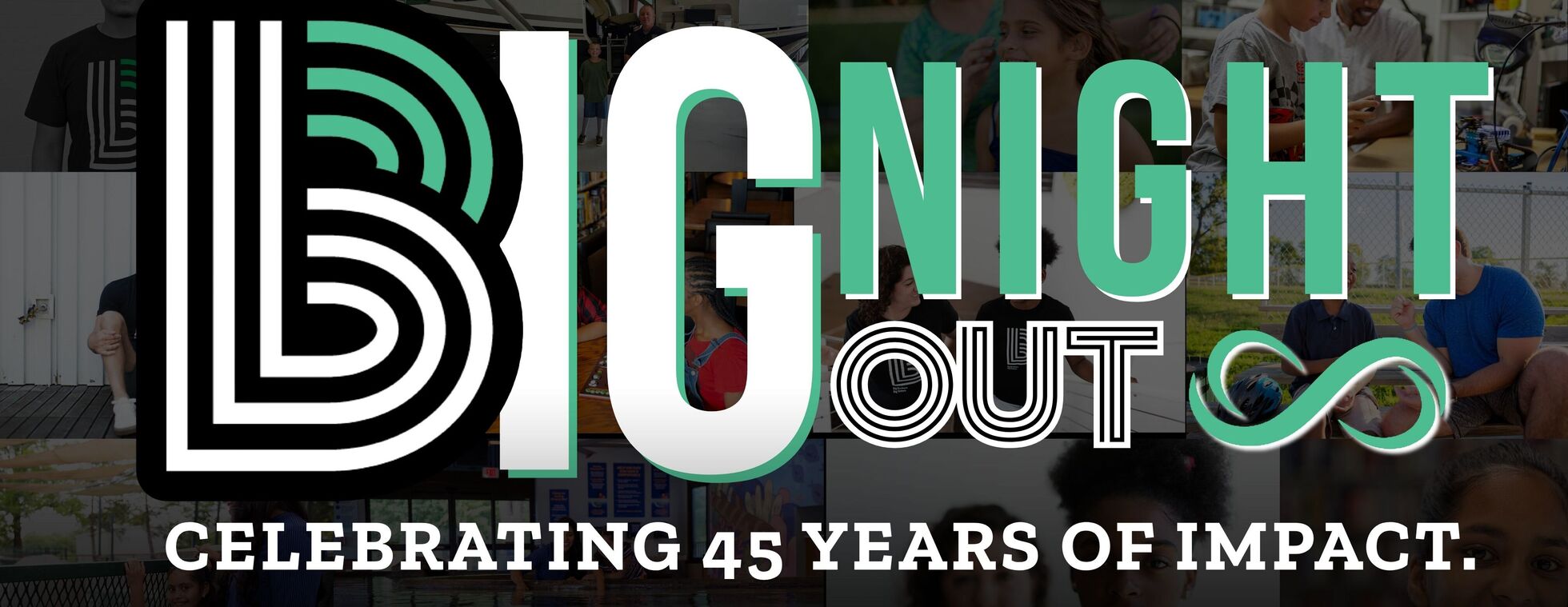Big Night Out - 45th Year Anniversary Celebration